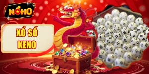 Xổ Số Keno - Quay Thưởng Mỗi 5 Phút, Cơ Hội Trúng Liên Tục